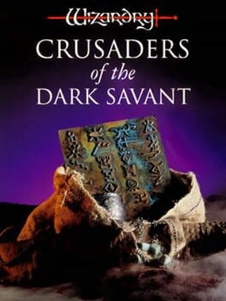 Wizardry: Crusaders of the Dark Savant Game Cover