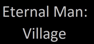 Eternal Man: Village Image