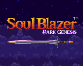 Soul Blazer: Dark Genesis Image