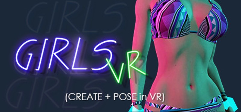 Girl Mod | GIRLS VR (create + pose in VR) Game Cover