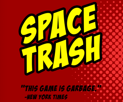 Space Trash (GGJ 2021) Game Cover