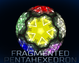 Fragmented Pentahexedron Image