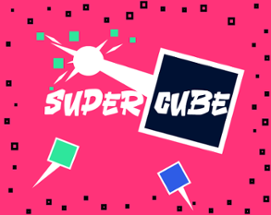 Super Cube - Ludum Dare 54 Image