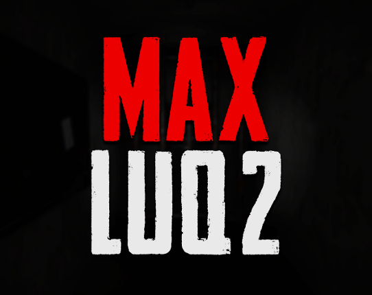 Maxluq 2 Game Cover