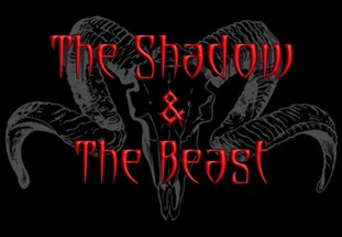 The Shadow and the Beast Image