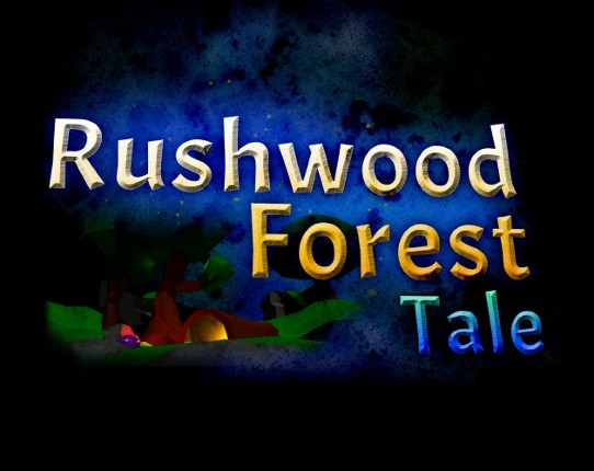 Rushwood Forest Tale Game Cover
