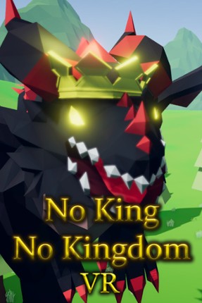 No King No Kingdom VR Game Cover