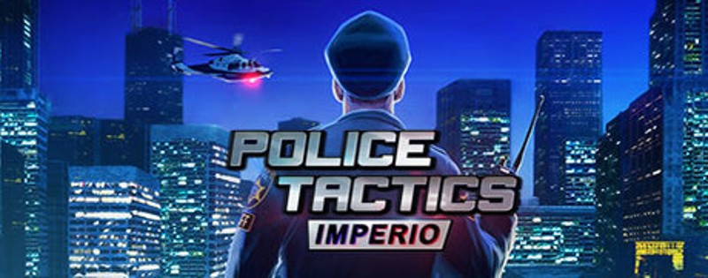 Police Tactics: Imperio Game Cover