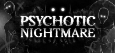 Psychotic Nightmare Image