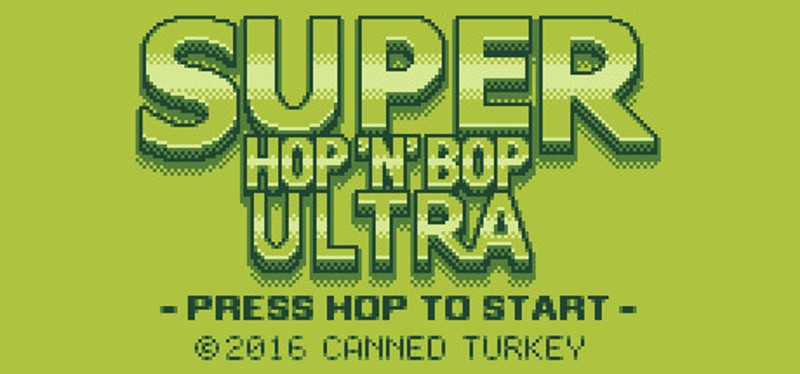 Super Hop 'N' Bop ULTRA Game Cover