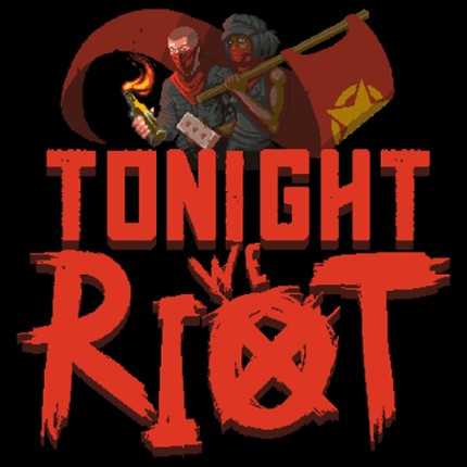 Tonight We Riot Game Cover