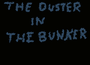 The Duster in the Bunker Image