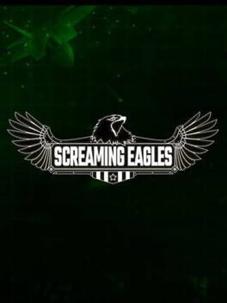 Screaming Eagles Game Cover