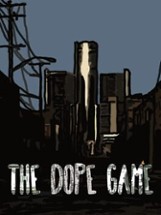 The Dope Game Image