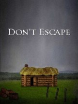Don't Escape Image