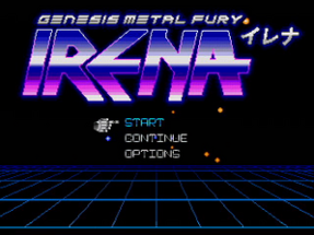 IRENA : Genesis Metal Fury (SEGA Mega Drive / Genesis) Image