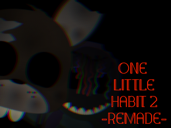 One Little Habit 2 -Remade- Game Cover