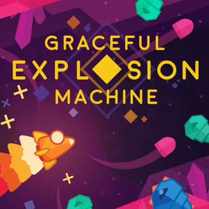 Graceful Explosion Machine Game Cover