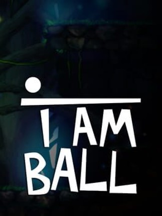 I am Ball Game Cover