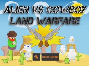 Alien vs Cowboy Land Warfare Image