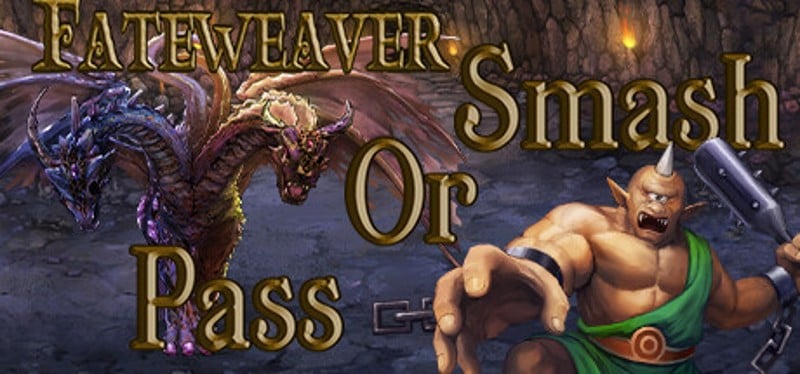 Fateweaver: Smash or Pass Game Cover