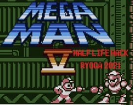 Mega Man V (Half Life Hack) Image