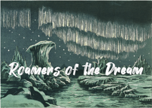 Roamers of the Dream Image