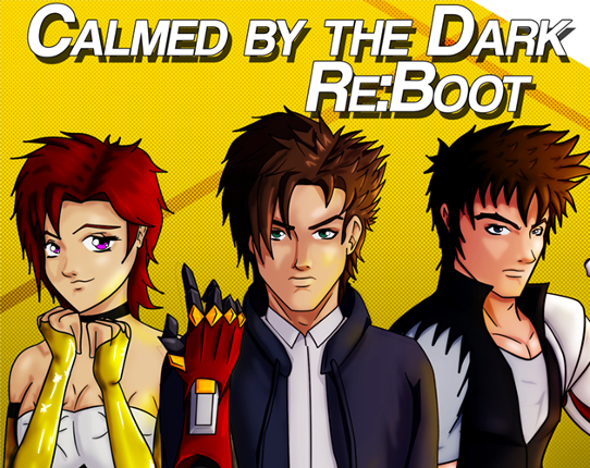 Calmed by the Dark Re:Boot Game Cover