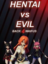 Hentai vs Evil: Back 4 Waifus Image