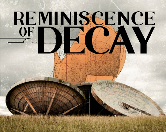 Reminiscence of Decay Game Cover