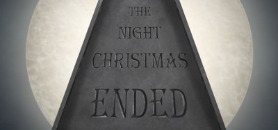 The Night Christmas Ended Image
