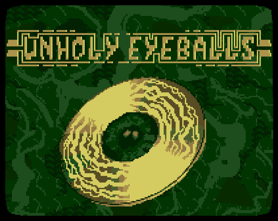 Unholy Eyeballs Game Cover
