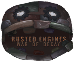 Rusted Engines: War of Decay Image