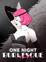 One Night: Burlesque Image