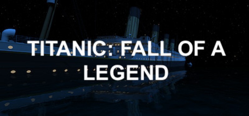 Titanic: Fall Of A Legend Game Cover