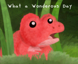 What a Wonderous Day Image