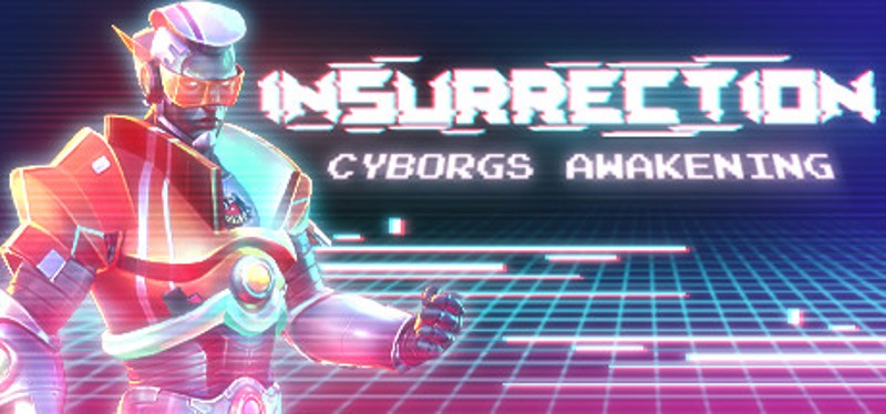 Insurrection: Cyborgs Awakening Game Cover
