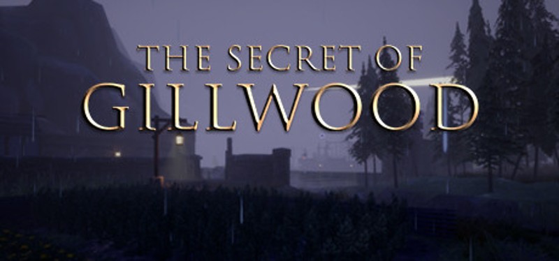 The Secret of Gillwood Game Cover