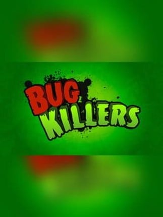 Bug Killers Game Cover