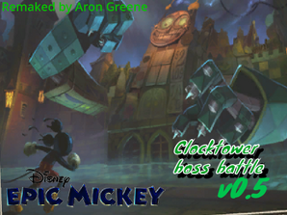 Epic Mickey Engine - Clocktower Boss Battle Image