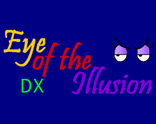 Eye of the Illusion DX Game Cover