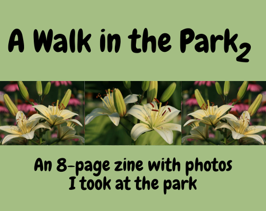 A Walk in the Park 2 Zine Game Cover