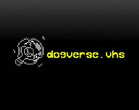 DOGVERSE.VHS Image