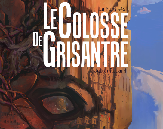 Le Colosse de Grisantre (la Faim #2) Game Cover