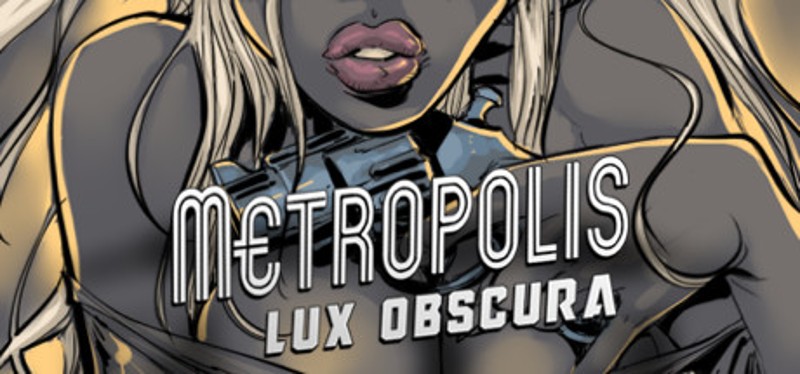 Metropolis: Lux Obscura Game Cover