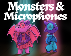 Monsters & Microphones Image