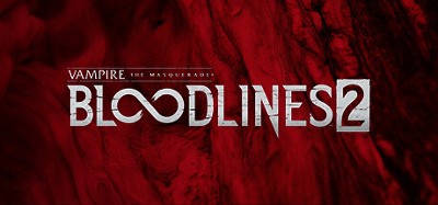 Vampire: The Masquerade® - Bloodlines™ 2 Image