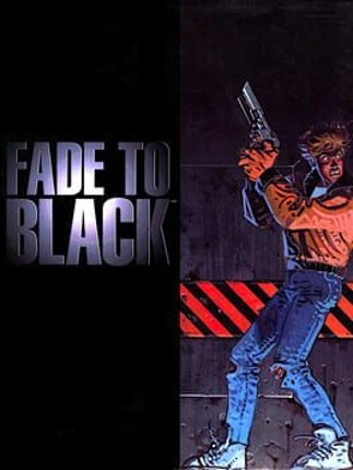 Fade to Black Game Cover