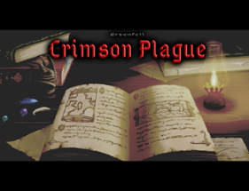 Ervenfell - Crimson Plague v1.5 (No Travel Game Jam) Image