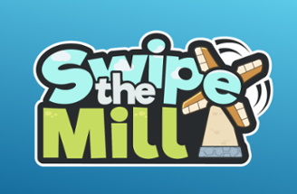 Swipe The Mill Image